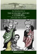 An Introduction to the Economic History of Ethiopia