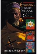Ethiopia: Judaism, Altars and Saints